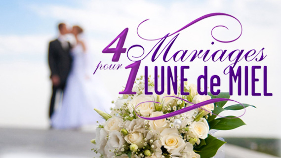 Replay 4 mariages pour une lune de miel - Mardi 07 août 2018